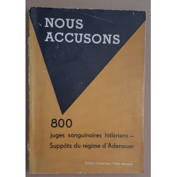Nous accusons 800 juges sanguinaires hitlériens - Suppôts du...