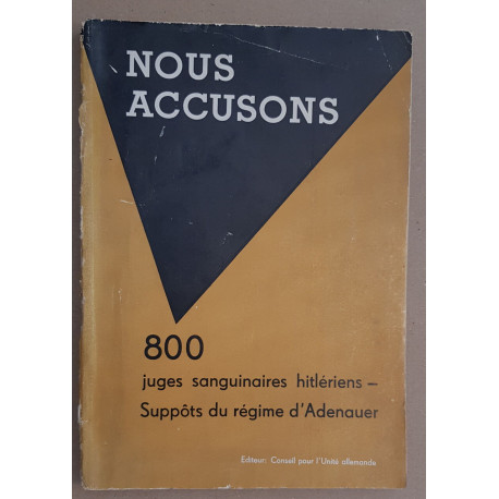 Nous accusons 800 juges sanguinaires hitlériens - Suppôts du...