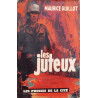 Les juteux