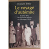 Le Voyage d'automne - Octobre 1941 des écrivains français en...