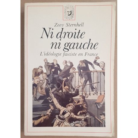 Ni droite ni gauche - l'idéologie fasciste en France