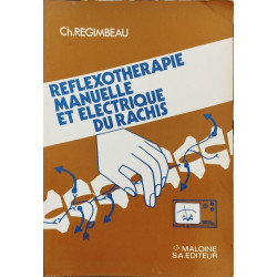 Reflexotherapie manuelle et electrique du rachis/ 39 figures