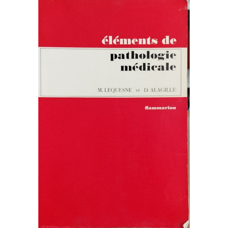 Eléments de pathologie medicale