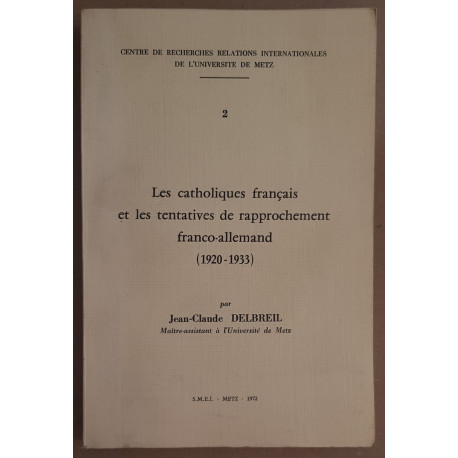 Les catholiques français et les tentatives de rapprochement...
