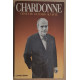 Jacques Chardonne ou l'incandescence sous le givre
