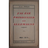 J'ai été prisonnier en Allemagne - Mon journal 1940