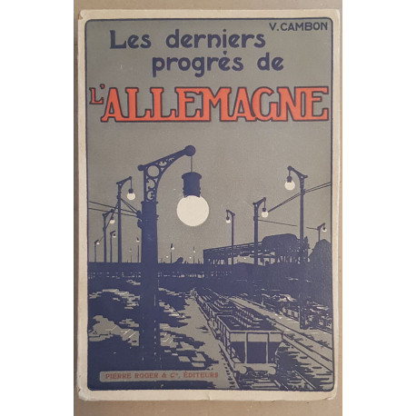 Les derniers progrés de l'Allemagne (2° édition)