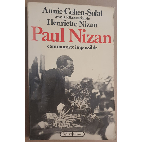 Paul Nizan - communiste impossible / Dédicace