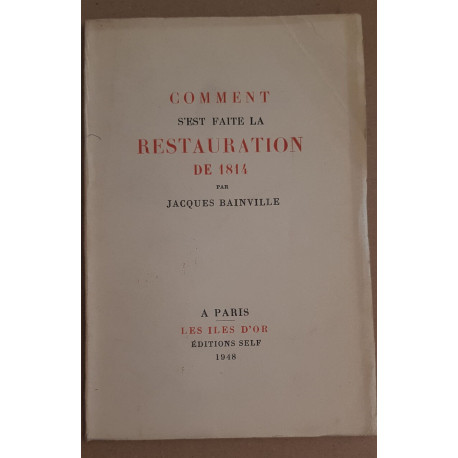 Comment s'est faite la restauration de 1814