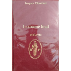 Le drame final 1938-1940