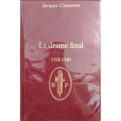 Le drame final 1938-1940