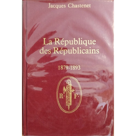 La république des républicains 1879-1893