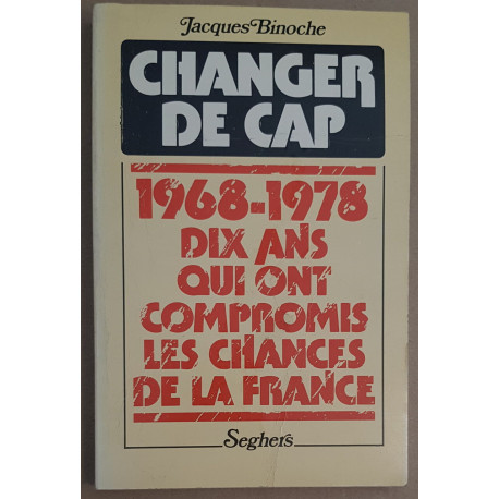 Changer de cap : 1968-1978 / Dédicace et lettre sur deux cartes
