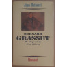 Bernard Grasset- Vie et passions d'un éditeur