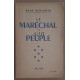 Le Maréchal et son peuple/ édition du service de presse