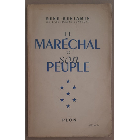 Le Maréchal et son peuple/ édition du service de presse