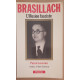 Brasillach - l'illusion fasciste