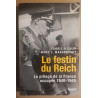 Le festin du Reich - Le pillage de la France occupée 1940-1945