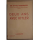 Deux ans avec Hitler (traduit par Ladislas et Nathalie Cara)