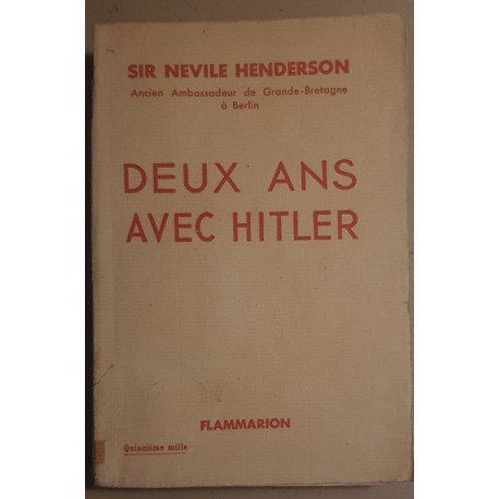Deux ans avec Hitler (traduit par Ladislas et Nathalie Cara)