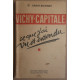 Vichy - Capitale - Ce que j'ai vu et entendu