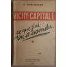 Vichy - Capitale - Ce que j'ai vu et entendu