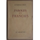 Paroles aux français - messages et écrits 1934 - 1941