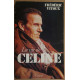 La vie de Louis-Ferdinand Céline