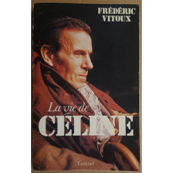 La vie de Louis-Ferdinand Céline
