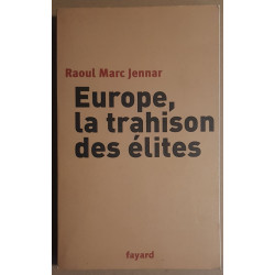 Europe la trahison des élites / dédicace