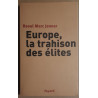 Europe la trahison des élites / dédicace