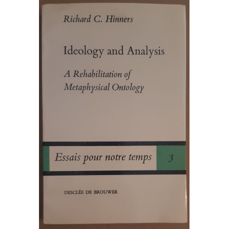 Ideology and analysis - A rehabilitation of metaphysical ontology