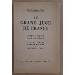 Au grand juge de france - requete en revision d'un arret de cours...