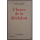 L'heure de la décision