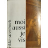 Moi aussi je vis
