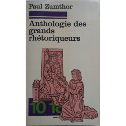 Anthologie des grands rhetoriqueurs
