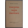 Fascistes et nazis en Provence - Journal d'un suisse pendant...