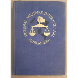 Procés des grands criminels de guerre - Nuremberg - Tome XX