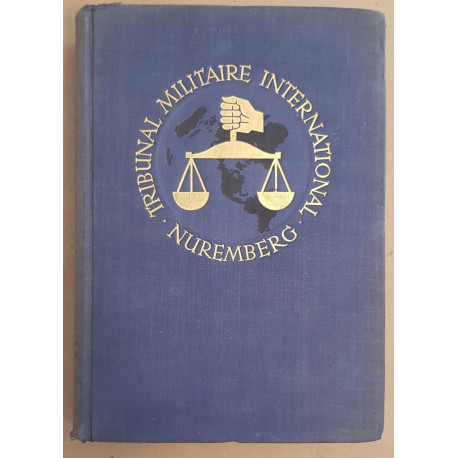 Procés des grands criminels de guerre - Nuremberg - Tome XX