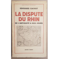 La dispute du Rhin de l'antiquité à nos jours (nouvelle édition...