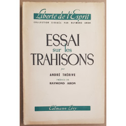 Essai sur les trahisons (préface de Raymond Aron)