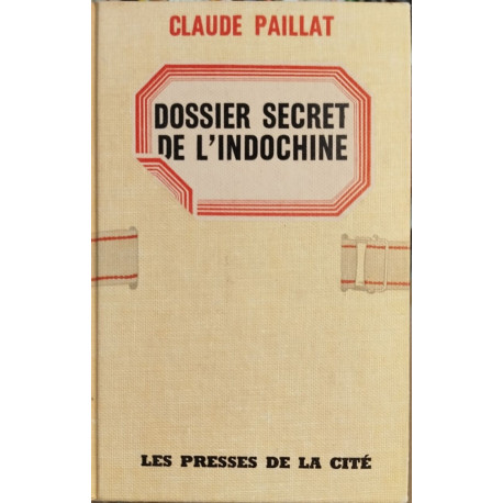 Dossier secret de l'indochine