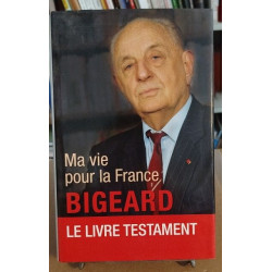 Ma vie pour la France