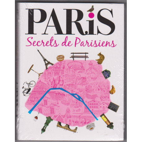 PARIS Secrets de Parisiens