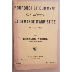 Pourquoi et comment fut décidée la demande d'armistice (10-17 Juin...