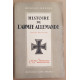Histoire de l'armée allemande (édition définitive) - Tome I - De...