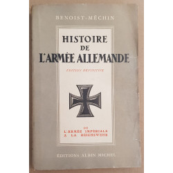 Histoire de l'armée allemande (édition définitive) - Tome I - De...