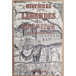 Histoires et légendes de la Provence mystérieuse