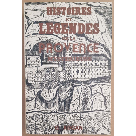 Histoires et légendes de la Provence mystérieuse