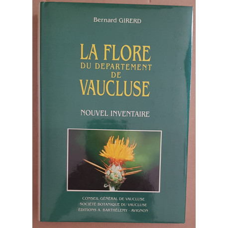 La Flore du département de Vaucluse - Nouvel inventaire